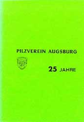 25 Jahre Pilzverein Augsburg